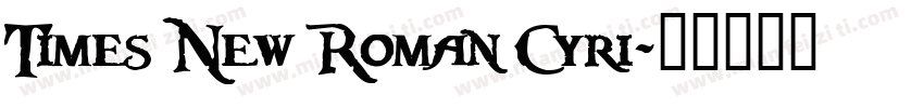 Times New Roman Cyri字体转换